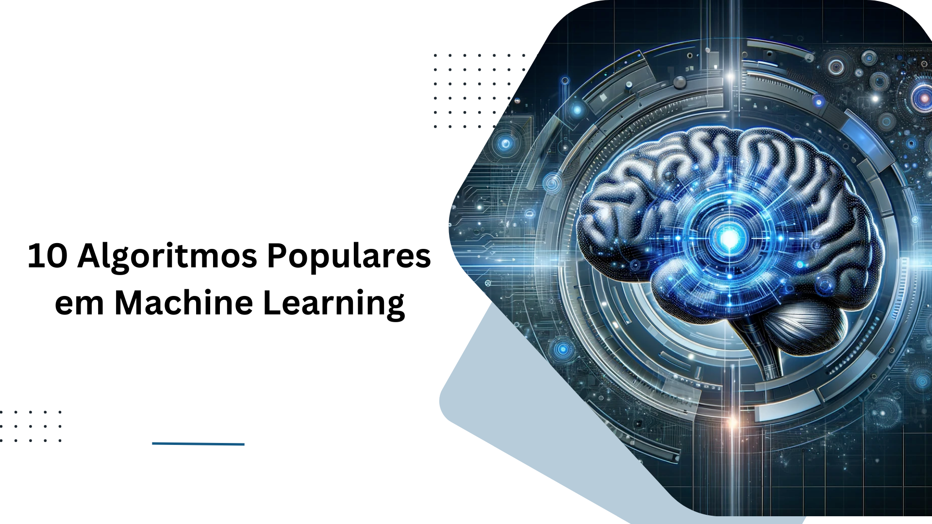 10 Algoritmos Populares em Machine Learning — Ciência e Dados
